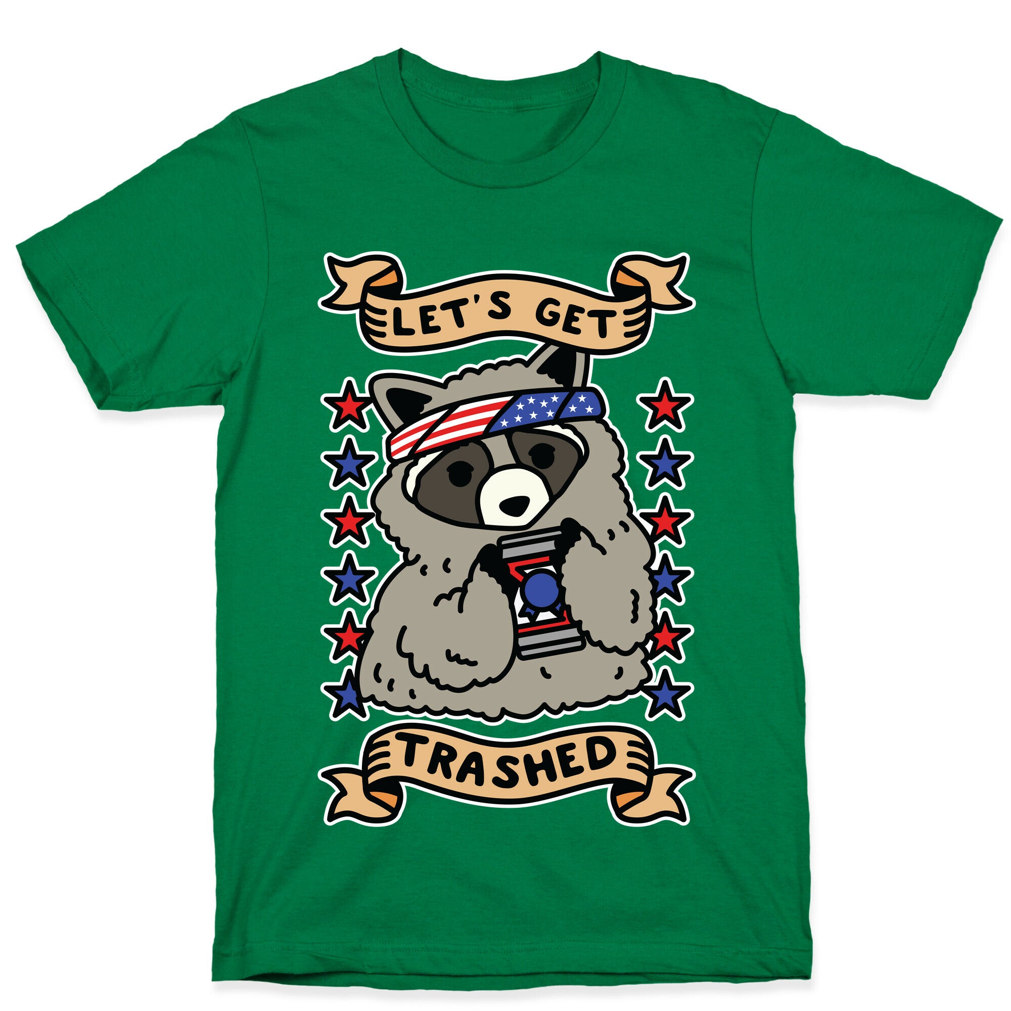 Let's Get Trashed T-Shirt